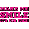Fais-moi sourire, c’est gratuit