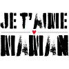 Maman Je t'aime