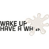 wake up splat black text