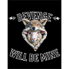 Revenge will be mine