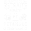Retraite Apéro Pétanque Fun