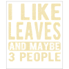 Leaves Saying