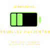 Je réfléchis