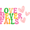 Love never fails