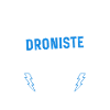 Droniste Génial