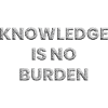 Knowledge is no burden