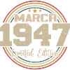 Awesome Since March 1947 Birthday 1947 Gift