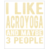 Acroyoga Saying