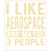 Aerospace Saying