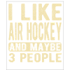 Air hockey Saying