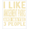 Amusement parks Saying
