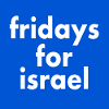 Fridays for israel