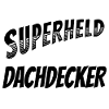 Superheld, clever getarnt als Dachdecker