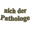 Nich der Pathologe