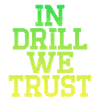 In Drill we Trust
