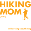 Hiker Mom Definition Hiking