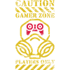 Caution Gamer Zone Players Only