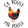 Ça roule ma poule !