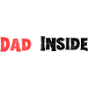 Dad inside