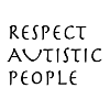 RespectAutisticPeople (en anglais seulement)