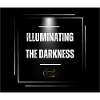 ILLUMINATING THE DARKNESS