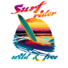 Surf rider. Wild & Free