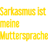 Sarcasm Pro