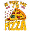 Je Peux Pas J'ai Pizza