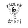 Rock On, Baby!