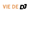 Vie de DJ « bebevolat »