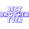 Best Brother Ever