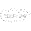 dream big