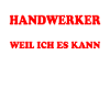 Handwerker Spruch Heimwerker Handwerker Geschenk