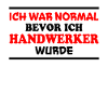Handwerker Spruch Heimwerker Handwerker Geschenk