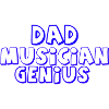 Dad Musician Genius