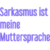 Sarcasm Pro