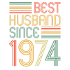 Best husband since 1974 50th wedding anniversary