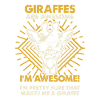 Giraffes Are Great - Mama Dad