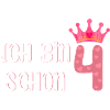 ich bin schon 4