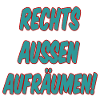 Rechts aussen aufräumen!