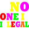No one is illegal