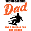Snowboard Dad – Extra Cool