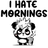 I hate mornings panda