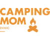 Camper Mom Definition Camping
