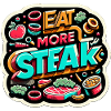 Eat More Steak 13