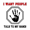 Talk To My Hand - Stop