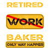 Retirement baker only happier Retired