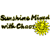 Sunshine Mixed with Chaos