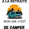 Retraite Camping Humour