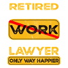 Retirement lawyer only happier Retired